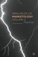 Principles of Marketology, Volume 2 di Hashem Aghazadeh edito da Palgrave Macmillan US