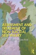 Assessment and Treatment of Non-Suicidal Self-Injury di Bo Mohl edito da Taylor & Francis Ltd