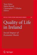 Quality of Life in Ireland: Social Impact of Economic Boom edito da SPRINGER NATURE