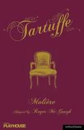 Tartuffe di Jean-Baptiste Moliere, Roger McGough edito da BLOOMSBURY 3PL