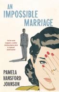 An Impossible Marriage di Pamela Hansford-Johnson edito da Hodder & Stoughton General Division