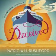 Deceived di Patricia Rushford edito da Blackstone Audiobooks