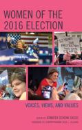 Women Of The 2016 Election edito da Lexington Books