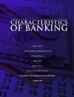 Comparative International Characteristics of Banking di Office of the Comptroller of the Currenc edito da Createspace