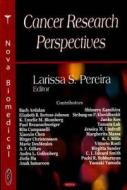 Cancer Research Perspectives edito da Nova Science Publishers Inc