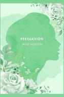 Persuasion di Jane Austen edito da Public Domain