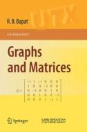 Graphs And Matrices di Ravindra B. Bapat edito da Springer London Ltd