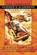 The Complete Hammer's Slammers: Volume 3 di David Drake edito da Night Shade Books