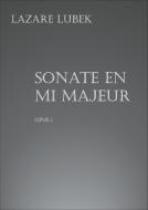 Sonate en mi majeur di Lazare Lubek edito da Books on Demand