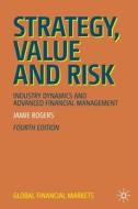 Strategy, Value and Risk di Jamie Rogers edito da Springer International Publishing