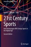 21st Century Sports edito da Springer International Publishing