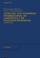 Actas del XXVI Congreso Internacional de Lingüística y de Filología Románicas. Tome II edito da Walter de Gruyter