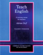 Teach English. A training course for teachers di Adrian Doff edito da Klett Sprachen GmbH