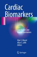 Cardiac Biomarkers edito da Springer International Publishing Ag