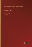 The Ebb-Tide di Lloyd Osbourne, Robert Louis Stevenson edito da Outlook Verlag