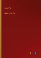 Adam and Eve di Louisa Parr edito da Outlook Verlag