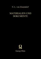 Materialien und Dokumente di Nikolaus Ludwig Von Zinzendorf edito da Olms Georg AG