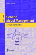 Generic Model Management di Sergey Melnik edito da Springer Berlin Heidelberg