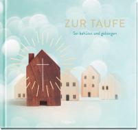 Zur Taufe di Pattloch Verlag edito da Pattloch Geschenkbuch
