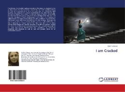 I am Cracked di Golchin Amani edito da LAP Lambert Academic Publishing