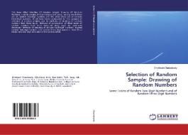 Selection of Random Sample: Drawing of Random Numbers di Dhritikesh Chakrabarty edito da LAP Lambert Academic Publishing