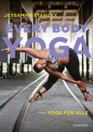 Every Body Yoga di Jessamyn Stanley edito da Edition Loewenzahn