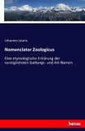 Nomenclator Zoologicus di Johannes Leunis edito da hansebooks