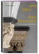 1000 Jahre Abtei Brauweiler di Michael Kohler edito da Greven Verlag