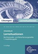 Lösungen zu 72009: Rechtsanwalts- und Notarfachangestellte Lernsituationen 1. Ausbildungsjahr. di Andreas Behr, Sascha Röhr, Ellen Weiten, Isabel Wind, Marco Bese, Thomas Cleesattel, Günter Engel, Ulrike Garcia, Sandra Grillemeier, Klaus Leible, Elvira Pott edito da Europa Lehrmittel Verlag