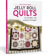 Jelly Roll Quilts di Pam Lintott, Nicky Lintott edito da Stiebner Verlag GmbH