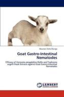Goat Gastro-Intestinal Nematodes di Maureen Stella Olunga edito da LAP Lambert Academic Publishing