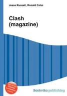 Clash (magazine) edito da Book On Demand Ltd.