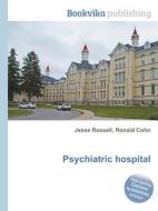 Psychiatric Hospital edito da Book On Demand Ltd.