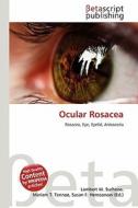 Ocular Rosacea edito da Betascript Publishing