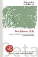 Manilkara Chicle edito da Betascript Publishing