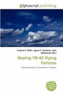 Boeing Yb-40 Flying Fortress edito da Alphascript Publishing