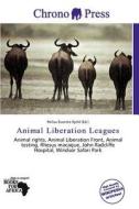 Animal Liberation Leagues edito da Chrono Press