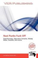 Nazi Punks Fuck Off edito da Crypt Publishing