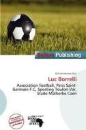 Luc Borrelli edito da Bellum Publishing