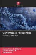 Genómica e Proteómica di Shareefraza J. Ukkund, Yashaswini B. M., Shabeeba V. edito da Edições Nosso Conhecimento