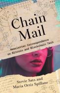 Chain Mail di Stevie Sats, Maria Ortiz Spillane edito da Nova Luna LLC