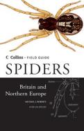 Spiders of Britain and Northern Europe di Michael J. Roberts edito da HarperCollins Publishers