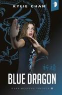Blue Dragon di Kylie Chan edito da Harpercollins Publishers