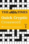 The Times Quick Cryptic Crossword Book 1 di The Times Mind Games edito da HarperCollins Publishers