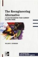 Sre The Reengineering Alternative di William Schneider edito da McGraw-Hill Education