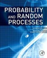 Probability and Random Processes: With Applications to Signal Processing and Communications di Scott Miller, Donald Childers edito da ACADEMIC PR INC