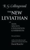 The New Leviathan: Or Man, Society, Civilization and Barbarism di R. G. Collingwood edito da OXFORD UNIV PR