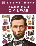 American Civil War di DK edito da Dorling Kindersley Ltd