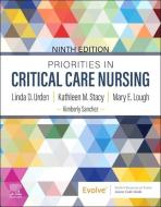 Priorities in Critical Care Nursing di Linda D. Urden, Kathleen M. Stacy, Mary E. Lough edito da ELSEVIER