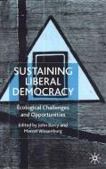 Sustaining Liberal Democracy: Ecological Challenges and Opportunities edito da SPRINGER NATURE